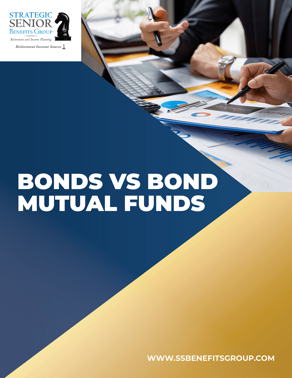 Strategic Senior Benefits Group - Bonds vs Bond Mutual Funds-1