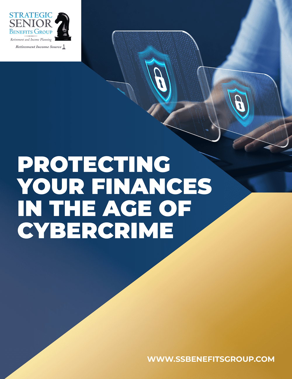 Strategic Senior Benefits Group - Protecting Your Finances in the Age of Cybercrime-1