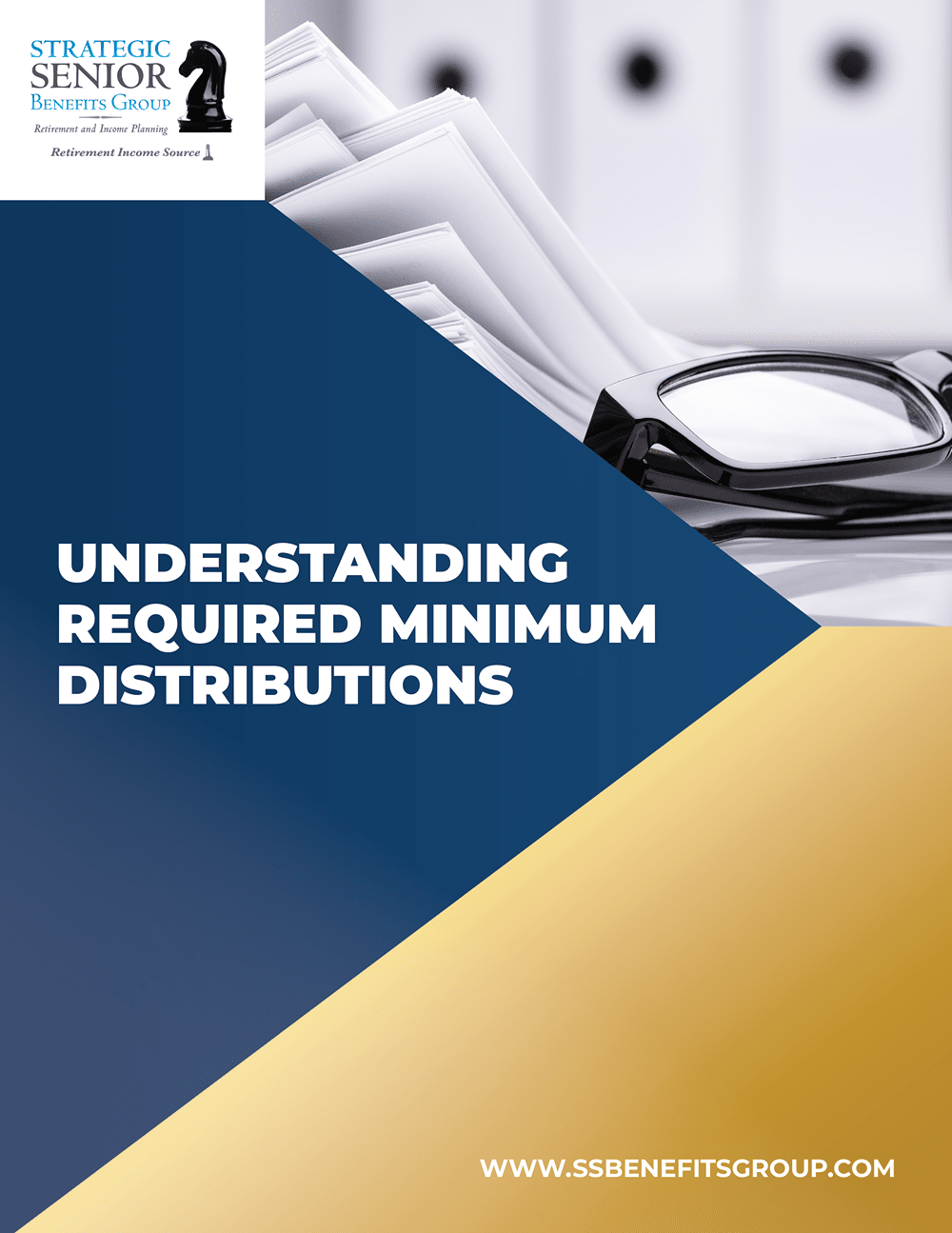 Strategic Senior Benefits Group - Understanding Required Minimum Distributions-1